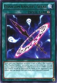 Phantom Knights' Spear [WIRA-EN008] Rare