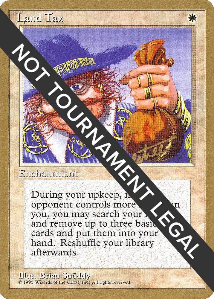 Land Tax (Bertrand Lestree) [Pro Tour Collector Set]