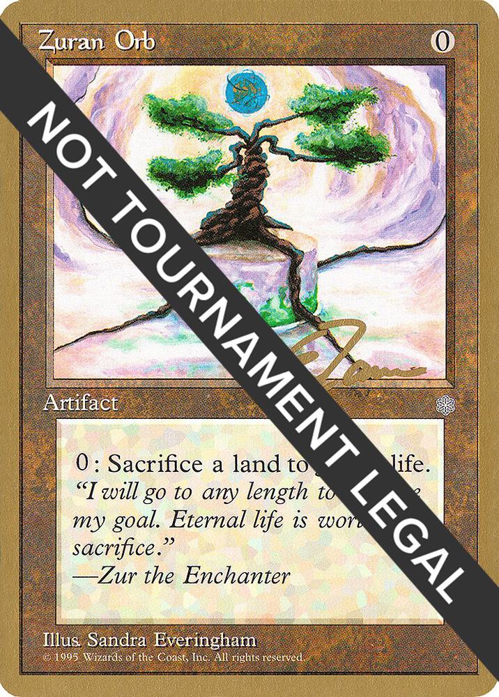 Zuran Orb (Eric Tam) [Pro Tour Collector Set]