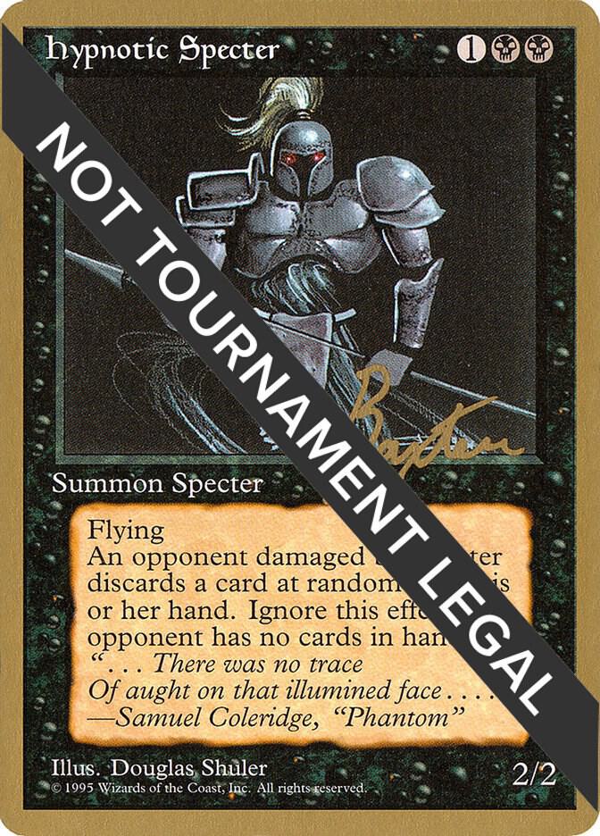 Hypnotic Specter (George Baxter) [Pro Tour Collector Set]