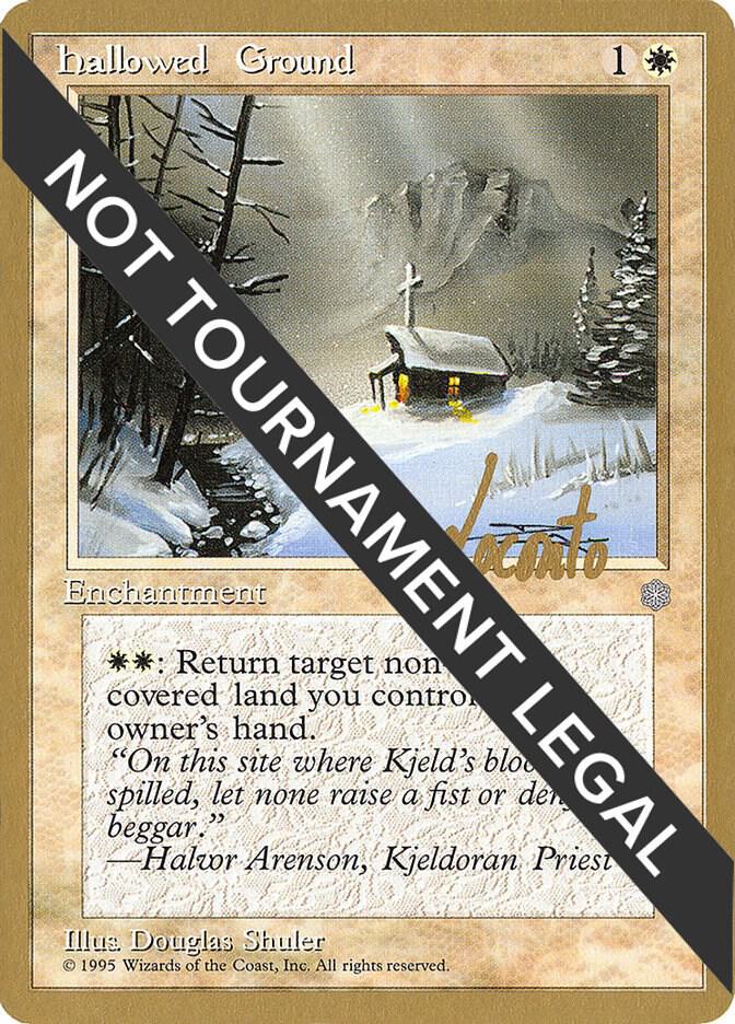 Hallowed Ground (Michael Loconto) [Pro Tour Collector Set]