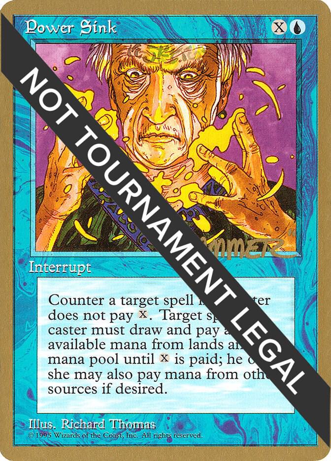 Power Sink (Shawn "Hammer" Regnier) [Pro Tour Collector Set]