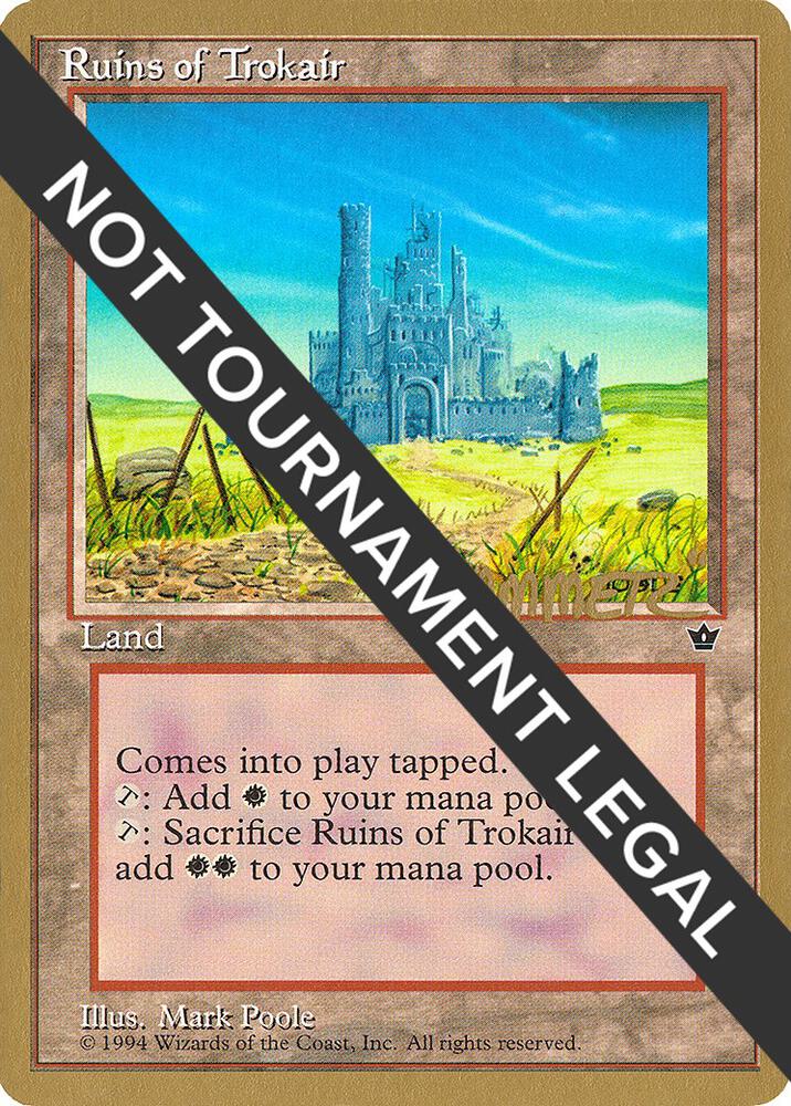 Ruins of Trokair (Shawn "Hammer" Regnier) [Pro Tour Collector Set]