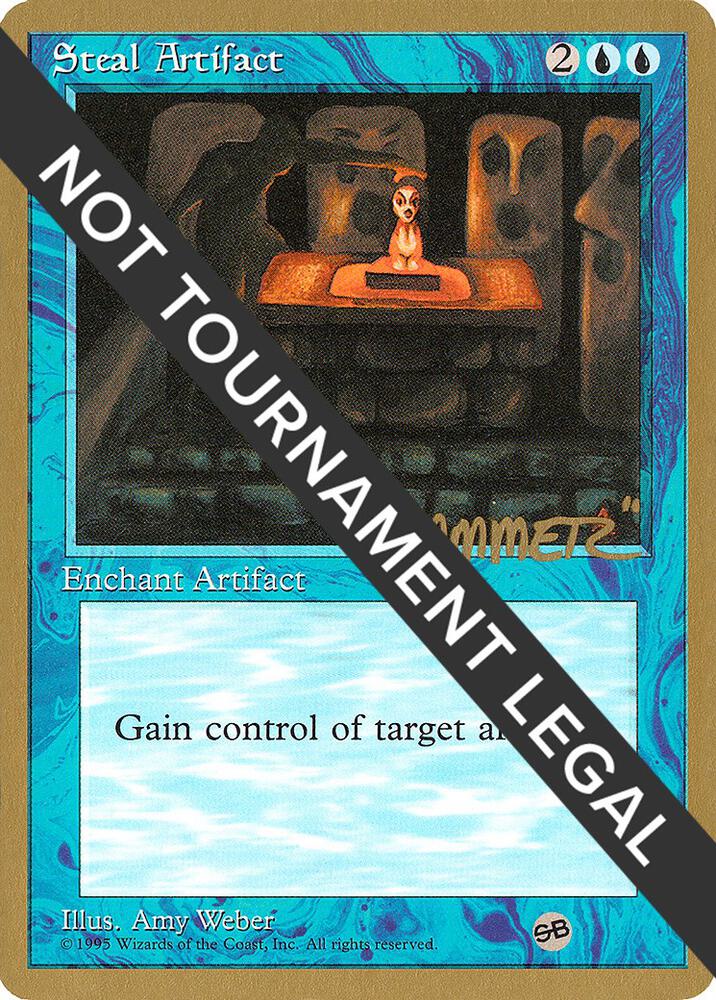 Steal Artifact (Shawn "Hammer" Regnier) (SB) [Pro Tour Collector Set]