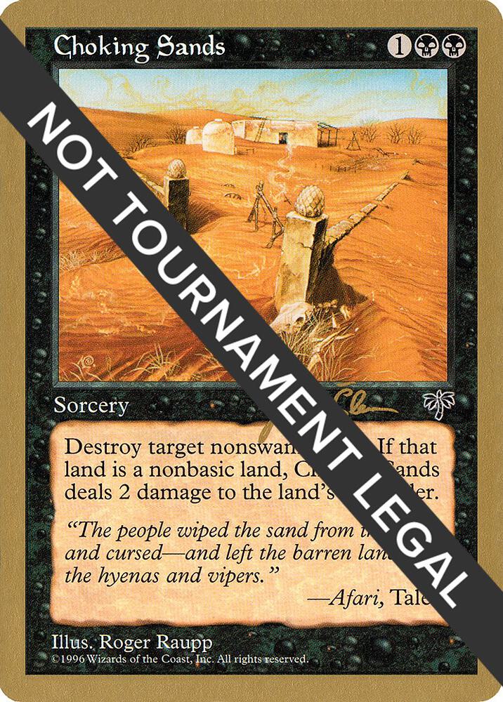 Choking Sands (Jakub Slemr) [World Championship Decks 1997]