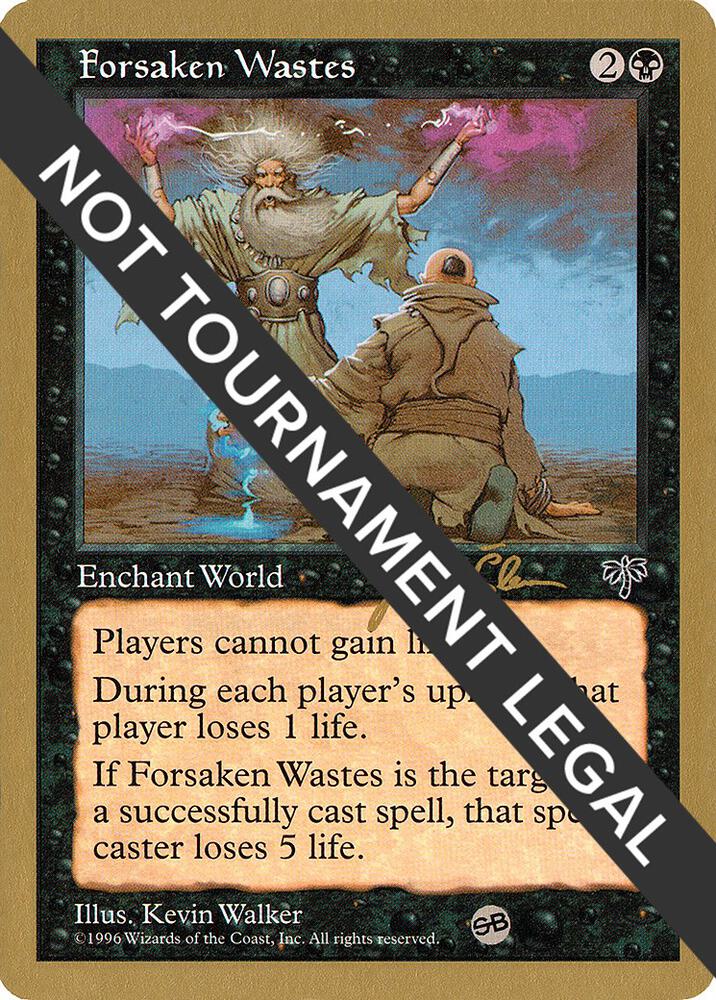 Forsaken Wastes (Jakub Slemr) (SB) [World Championship Decks 1997]