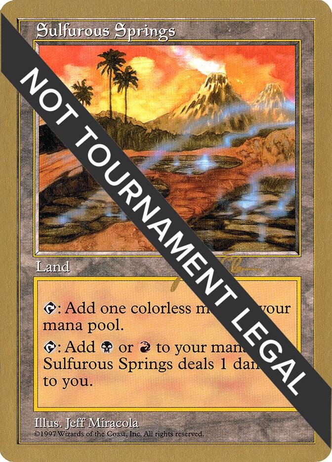 Sulfurous Springs (Jakub Slemr) [World Championship Decks 1997]