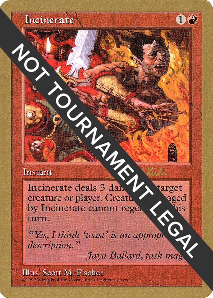 Incinerate (Janosch Kuhn) [World Championship Decks 1997]