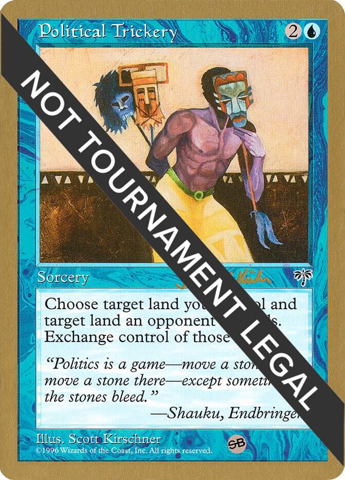 Political Trickery (Janosch Kuhn) (SB) [World Championship Decks 1997]