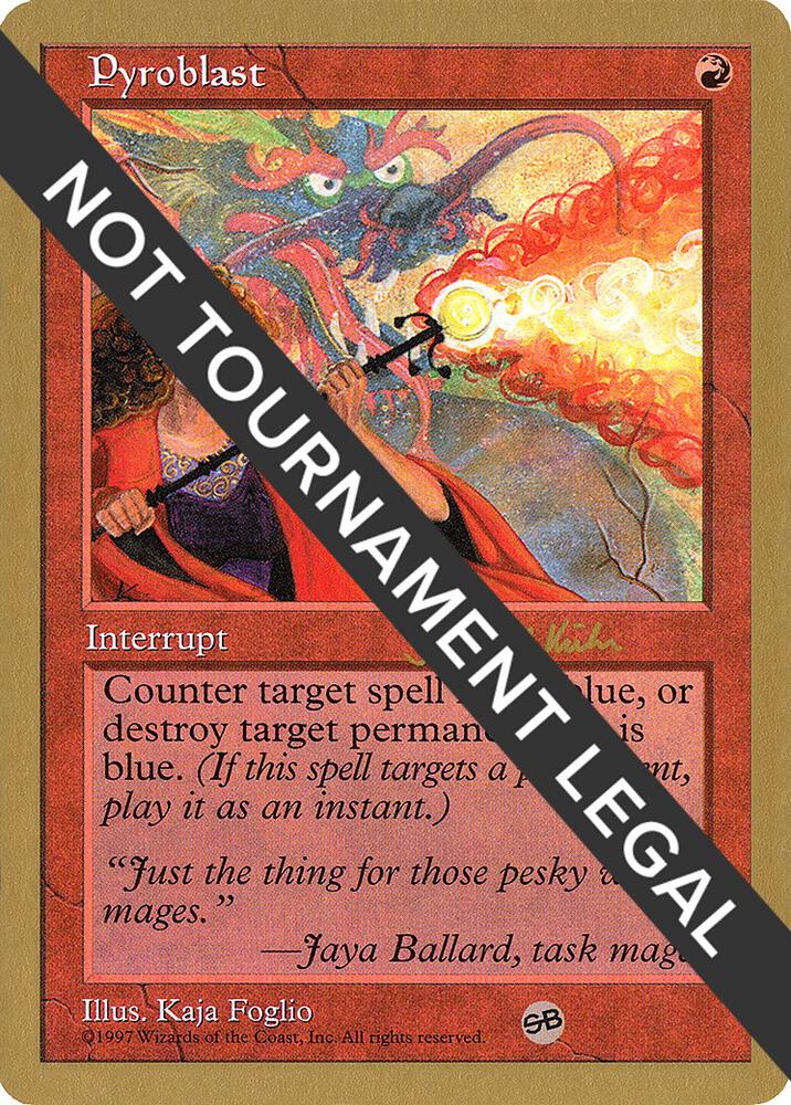 Pyroblast (Janosch Kuhn) (SB) [World Championship Decks 1997]