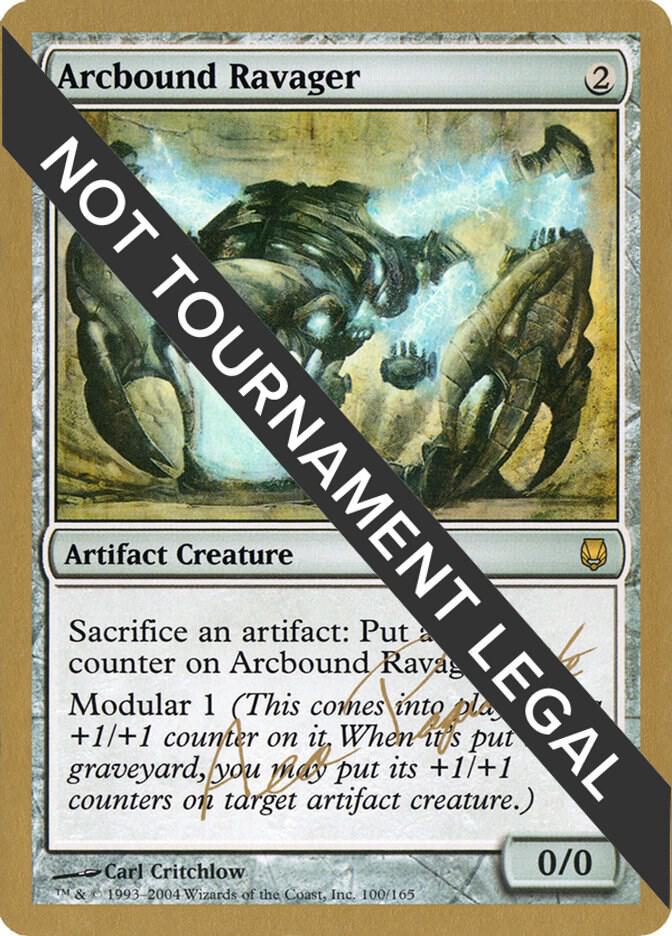 Arcbound Ravager (Aeo Paquette) [World Championship Decks 2004]