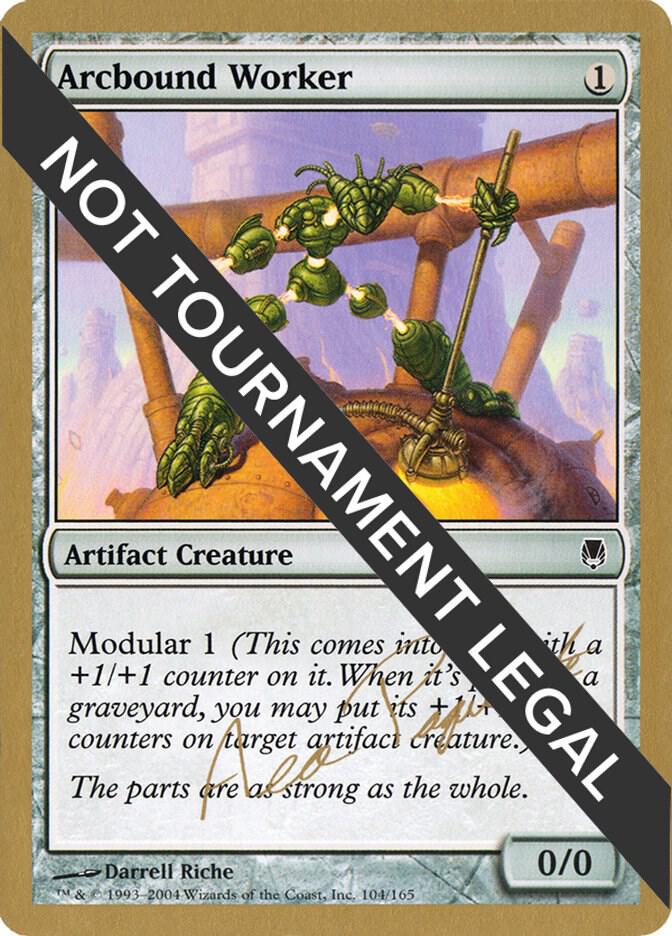 Arcbound Worker (Aeo Paquette) [World Championship Decks 2004]