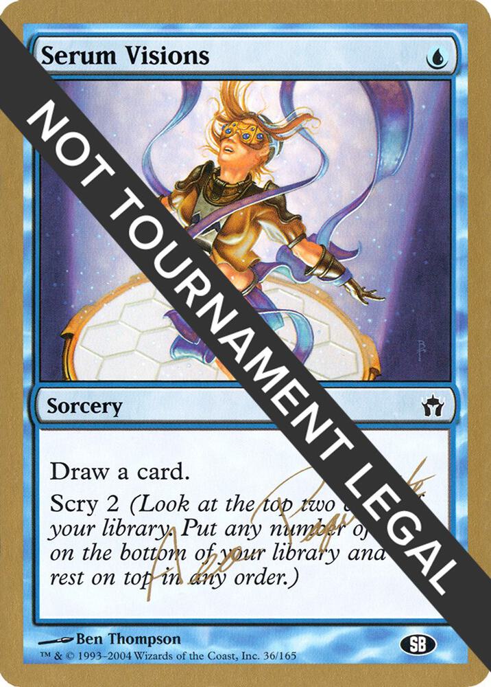 Serum Visions (Aeo Paquette) (SB) [World Championship Decks 2004]