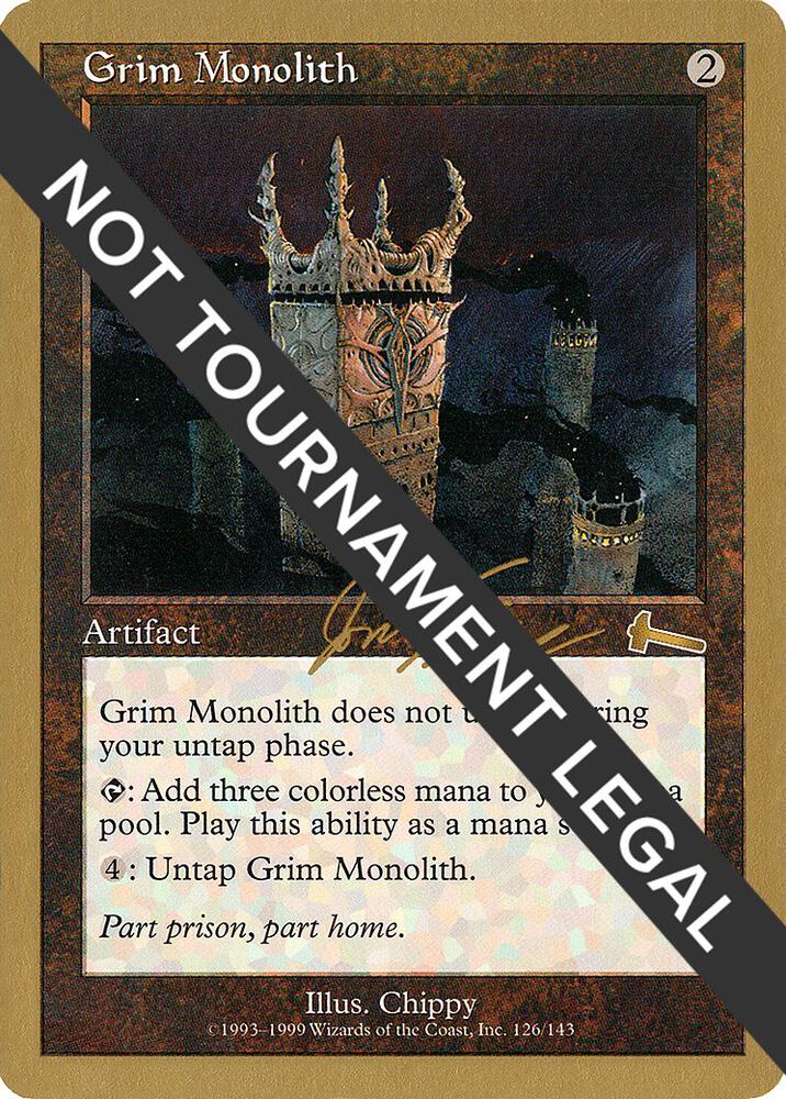 Grim Monolith (Jon Finkel) [World Championship Decks 2000]