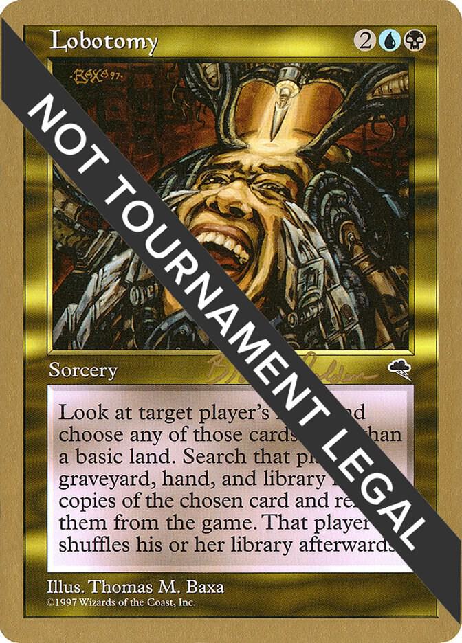 Lobotomy (Brian Selden) [World Championship Decks 1998]