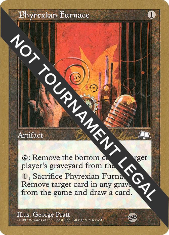 Phyrexian Furnace (Brian Selden) (SB) [World Championship Decks 1998]