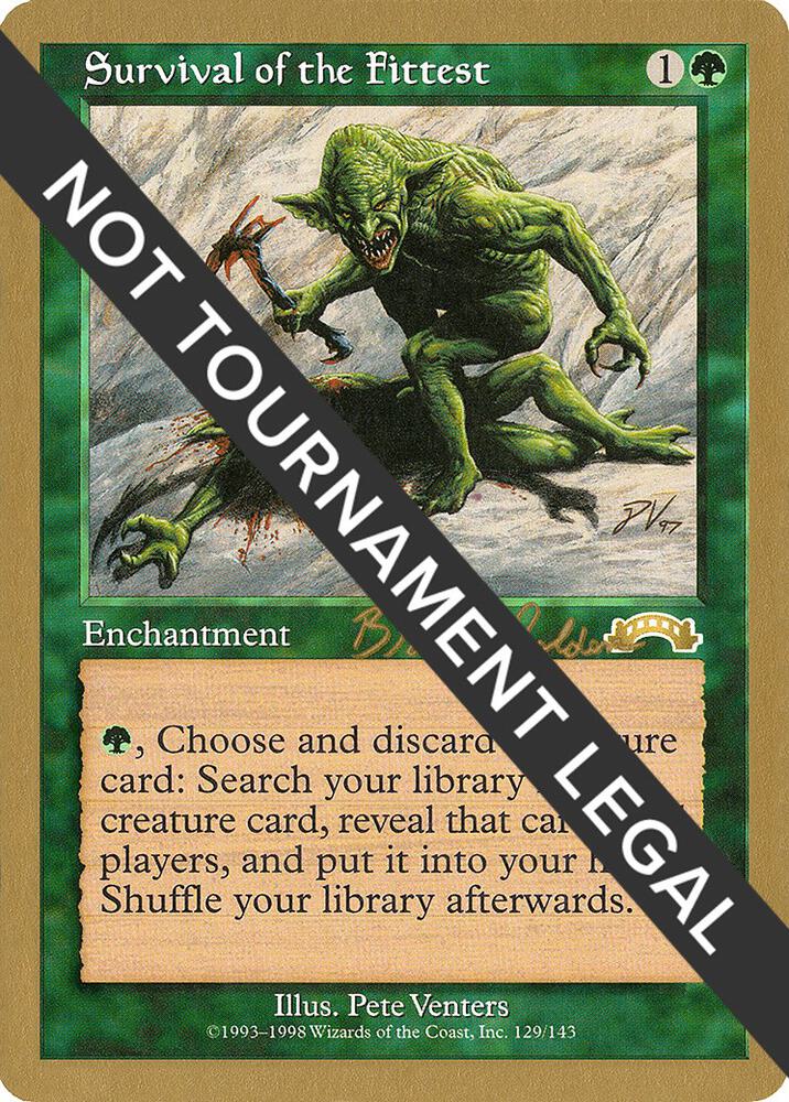 Survival of the Fittest (Brian Selden) [World Championship Decks 1998]