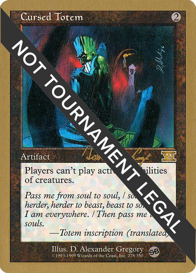 Cursed Totem (Tom van de Logt) (SB) [World Championship Decks 2000]