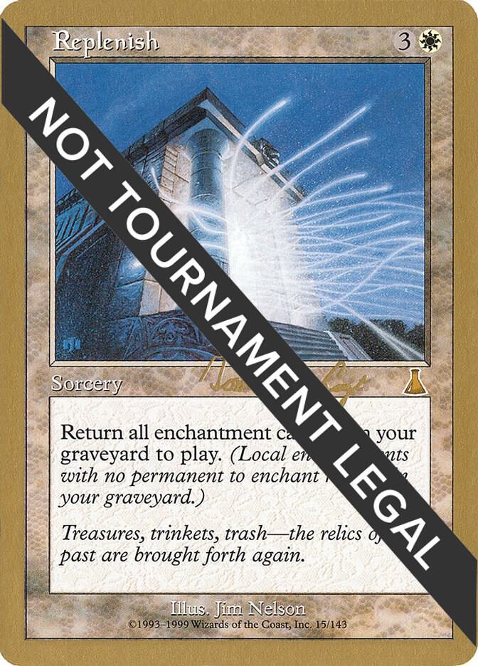 Replenish (Tom van de Logt) [World Championship Decks 2000]