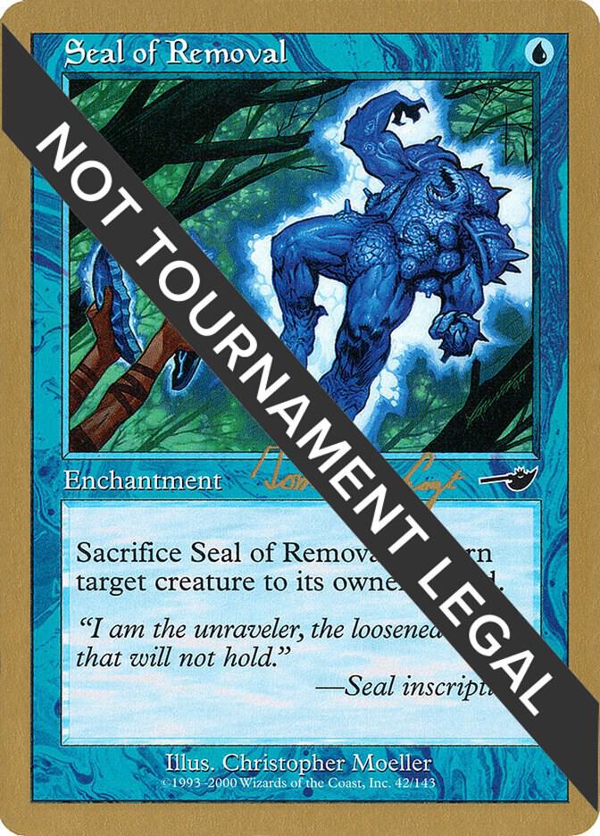 Seal of Removal (Tom van de Logt) [World Championship Decks 2000]