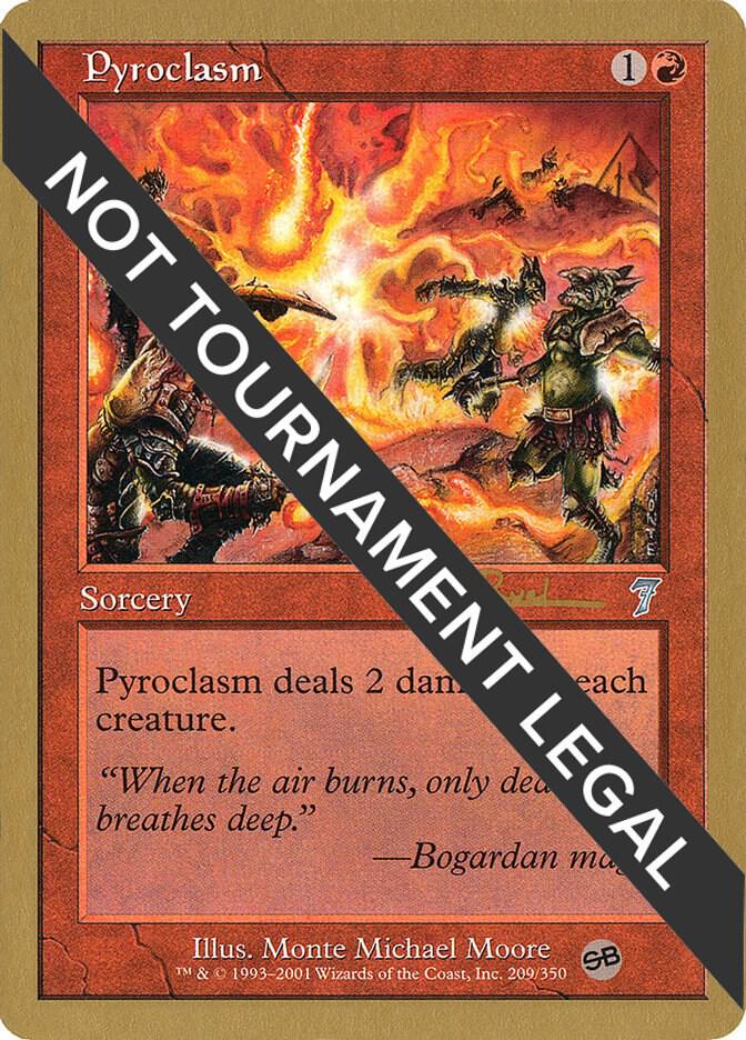Pyroclasm (Tom van de Logt) (SB) [World Championship Decks 2001]