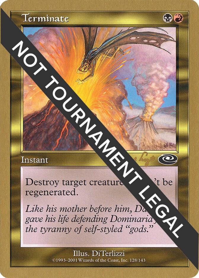 Terminate (Tom van de Logt) [World Championship Decks 2001]