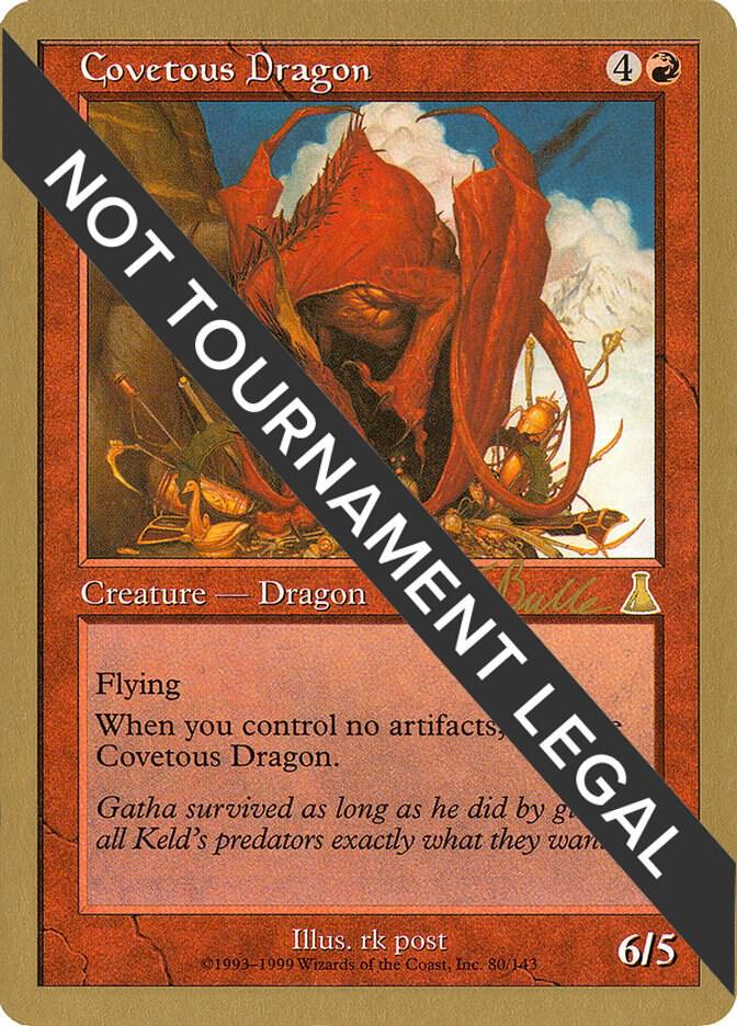 Covetous Dragon (Kai Budde) [World Championship Decks 1999]