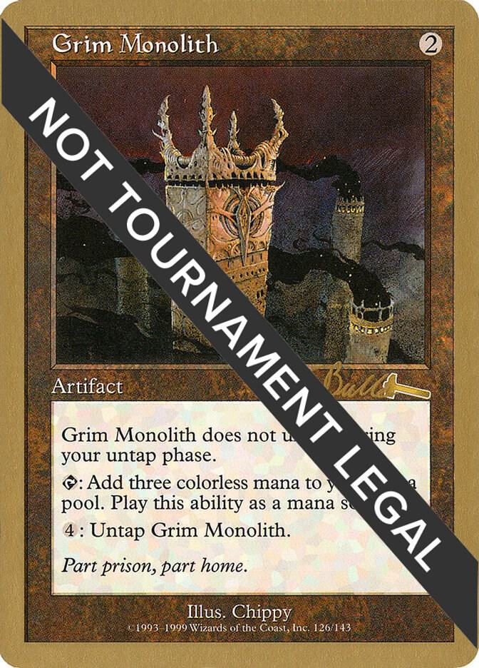 Grim Monolith (Kai Budde) [World Championship Decks 1999]