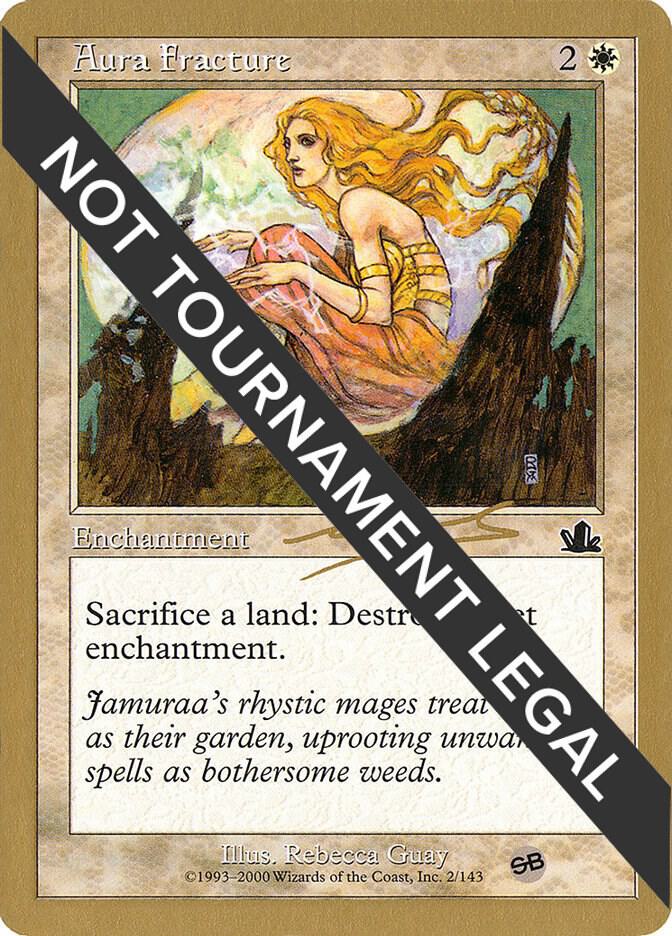 Aura Fracture (Nicolas Labarre) (SB) [World Championship Decks 2000]