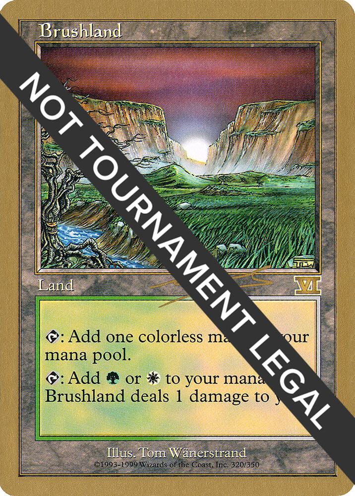 Brushland (Nicolas Labarre) [World Championship Decks 2000]