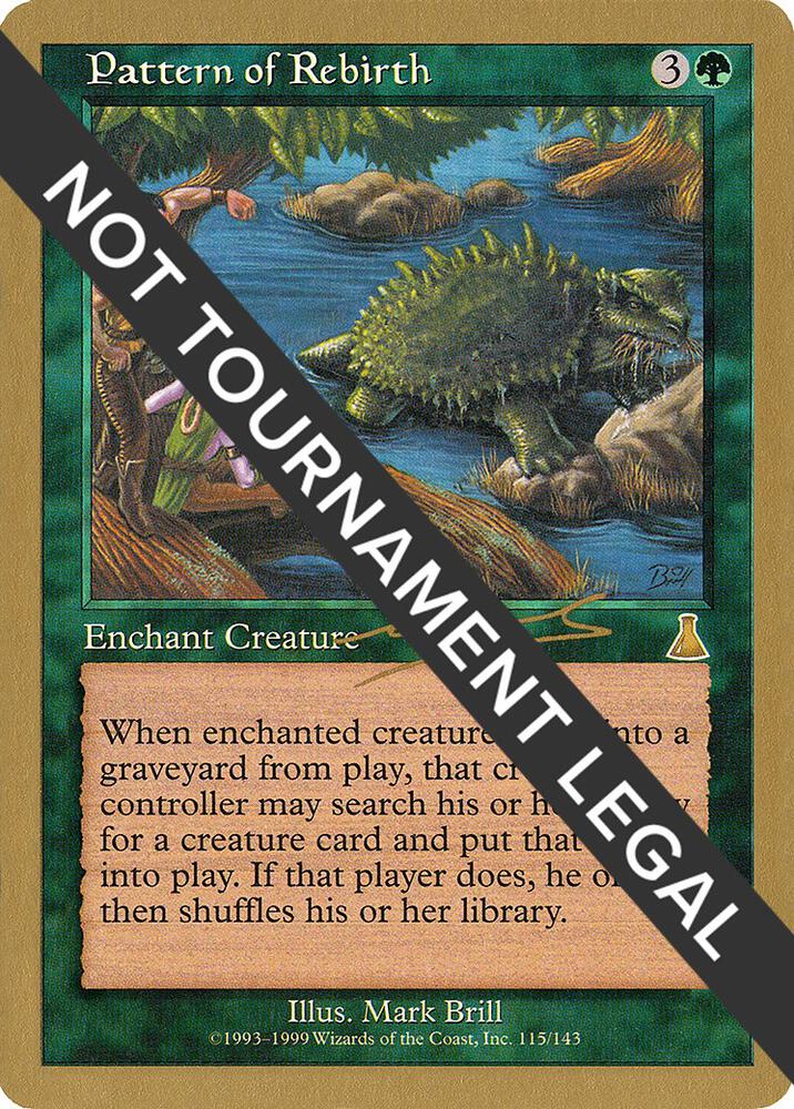 Pattern of Rebirth (Nicolas Labarre) [World Championship Decks 2000]