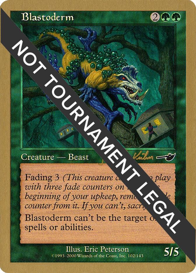 Blastoderm (Janosch Kuhn) [World Championship Decks 2000]