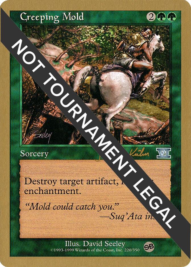 Creeping Mold (Janosch Kuhn) (SB) [World Championship Decks 2000]