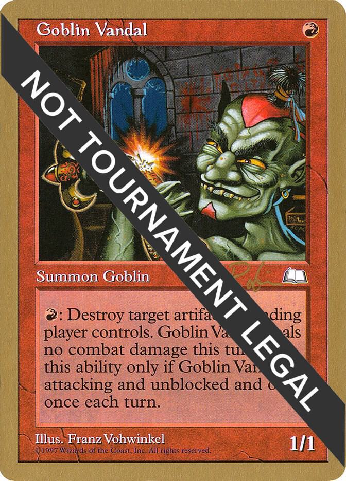 Goblin Vandal (Ben Rubin) [World Championship Decks 1998]