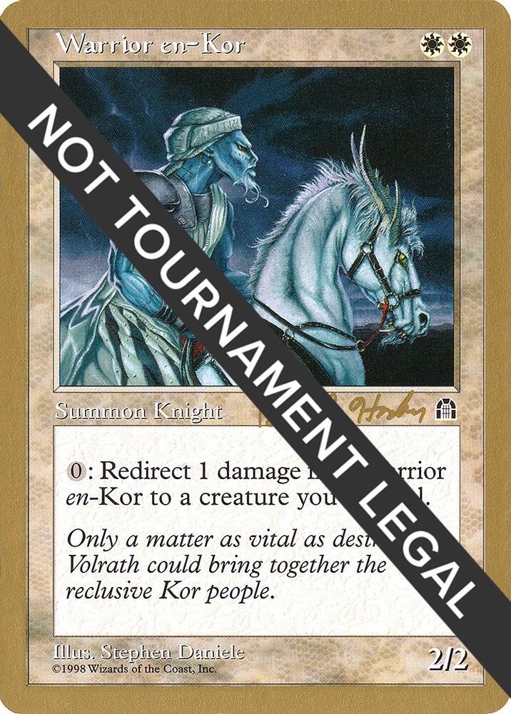 Warrior en-Kor (Brian Hacker) [World Championship Decks 1998]