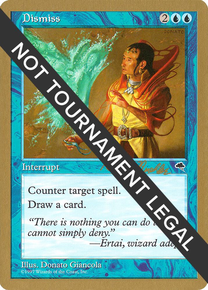 Dismiss (Randy Buehler) [World Championship Decks 1998]