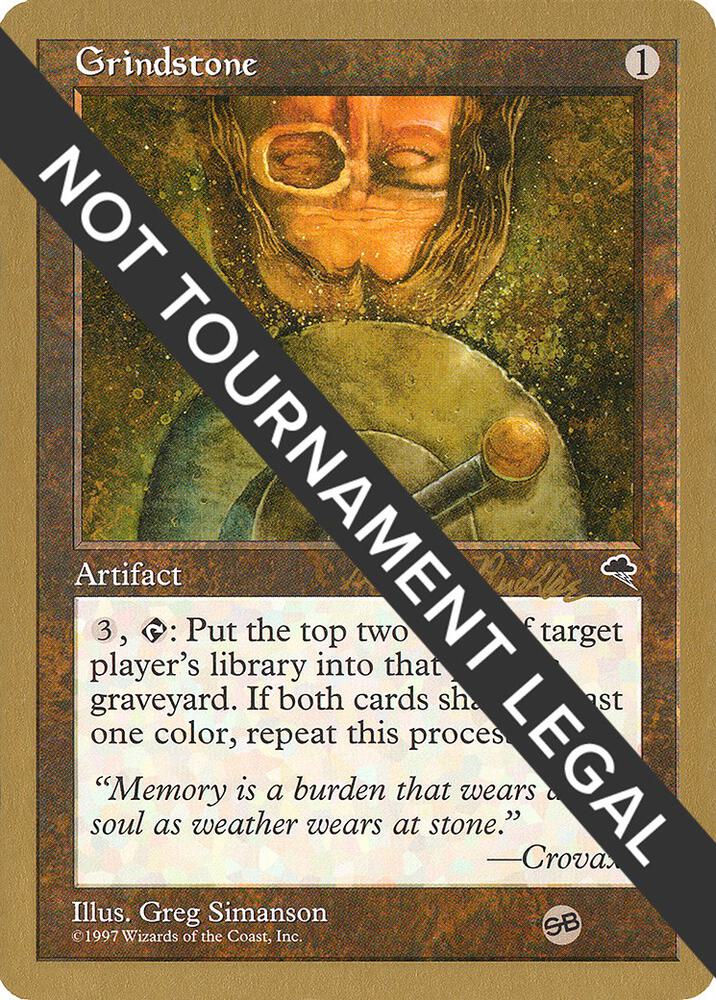 Grindstone (Randy Buehler) (SB) [World Championship Decks 1998]