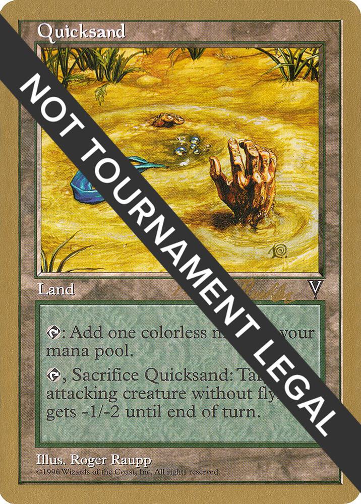 Quicksand (Randy Buehler) [World Championship Decks 1998]