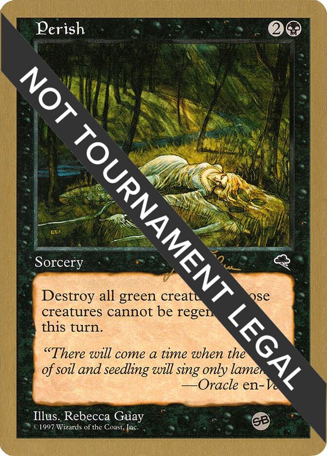 Perish (Jakub Slemr) (SB) [World Championship Decks 1999]