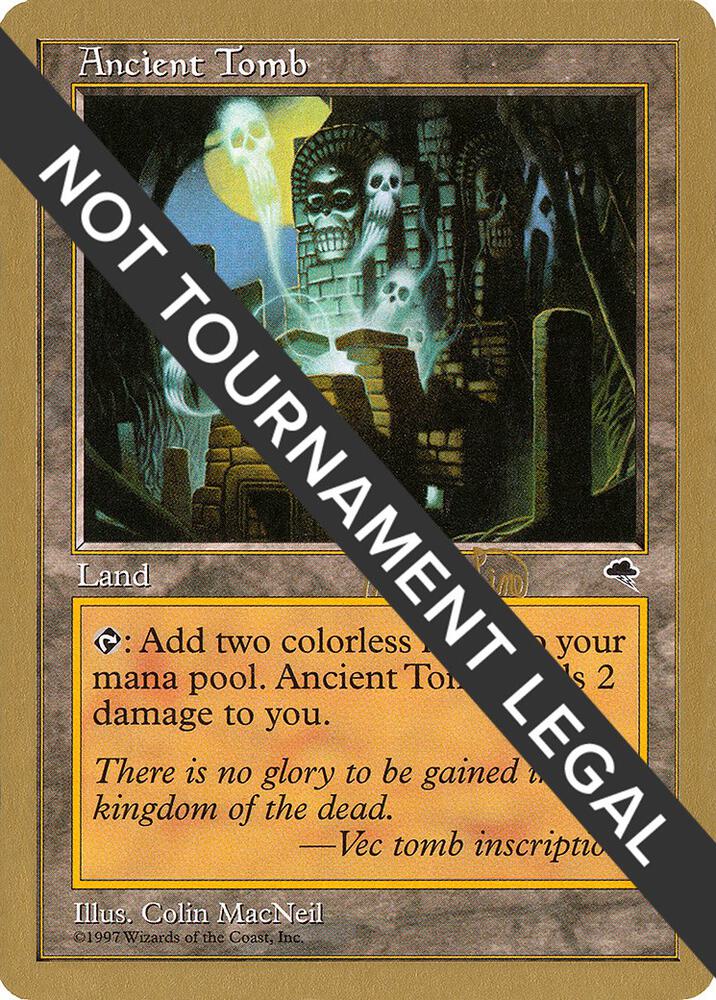 Ancient Tomb (Mark Le Pine) [World Championship Decks 1999]
