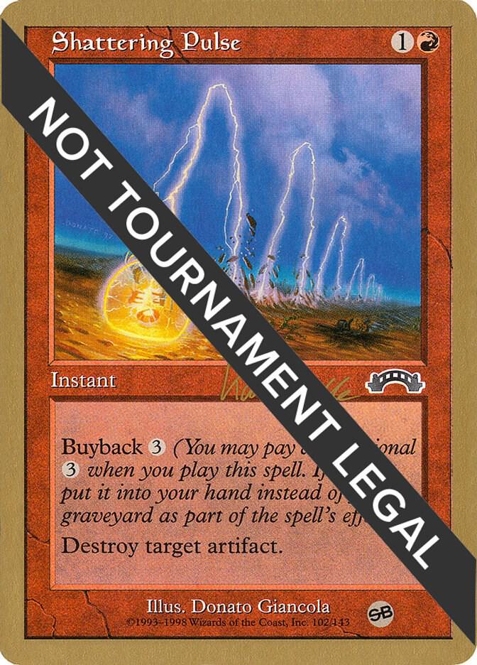 Shattering Pulse (Mark Le Pine) (SB) [World Championship Decks 1999]