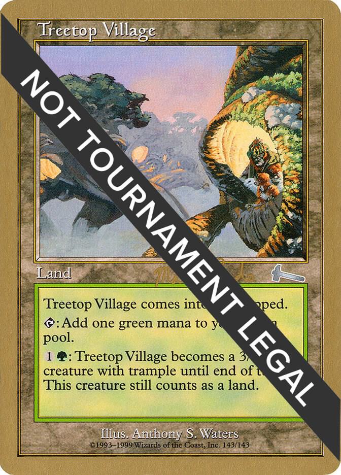 Treetop Village (Matt Linde) [World Championship Decks 1999]