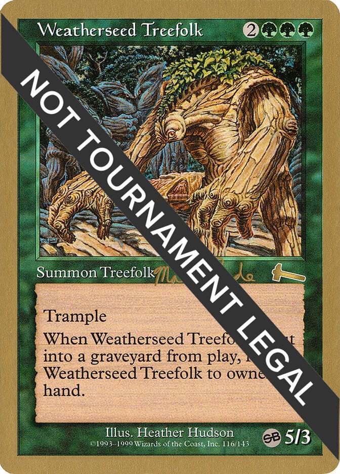 Weatherseed Treefolk (Matt Linde) (SB) [World Championship Decks 1999]