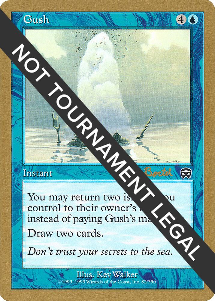 Gush (Alex Borteh) [World Championship Decks 2001]