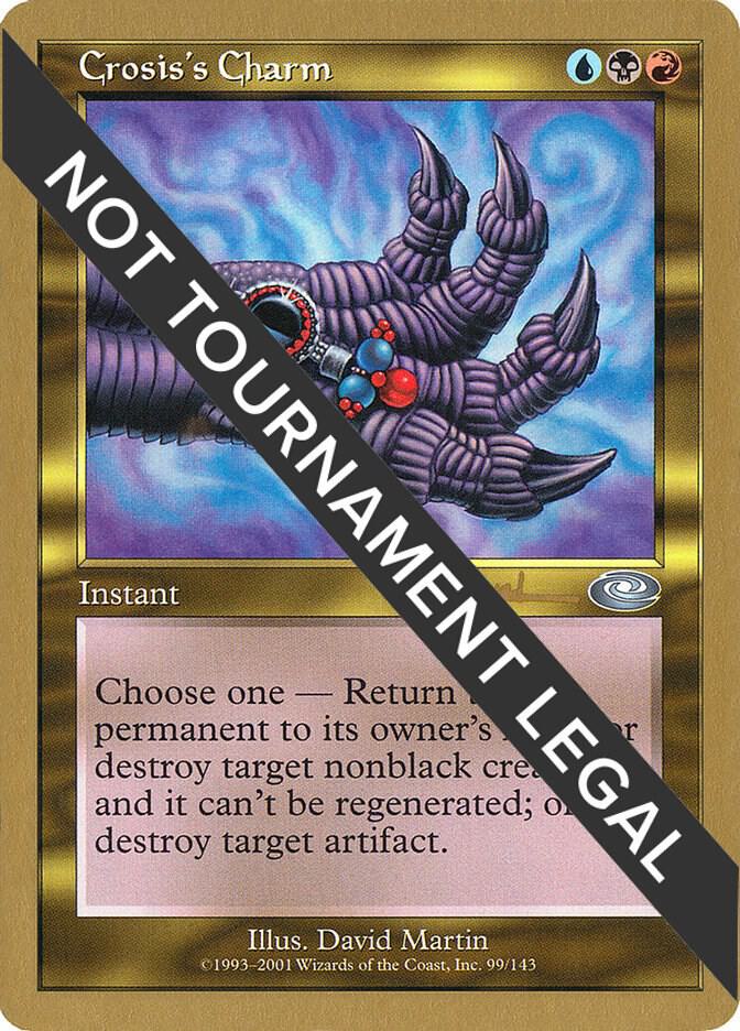 Crosis's Charm (Antoine Ruel) [World Championship Decks 2001]