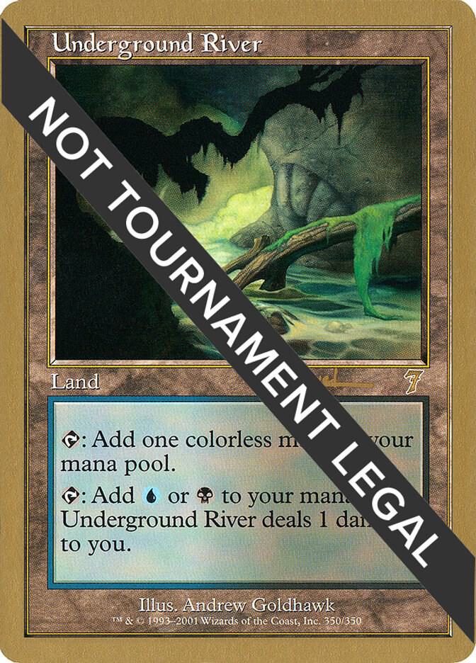 Underground River (Antoine Ruel) [World Championship Decks 2001]