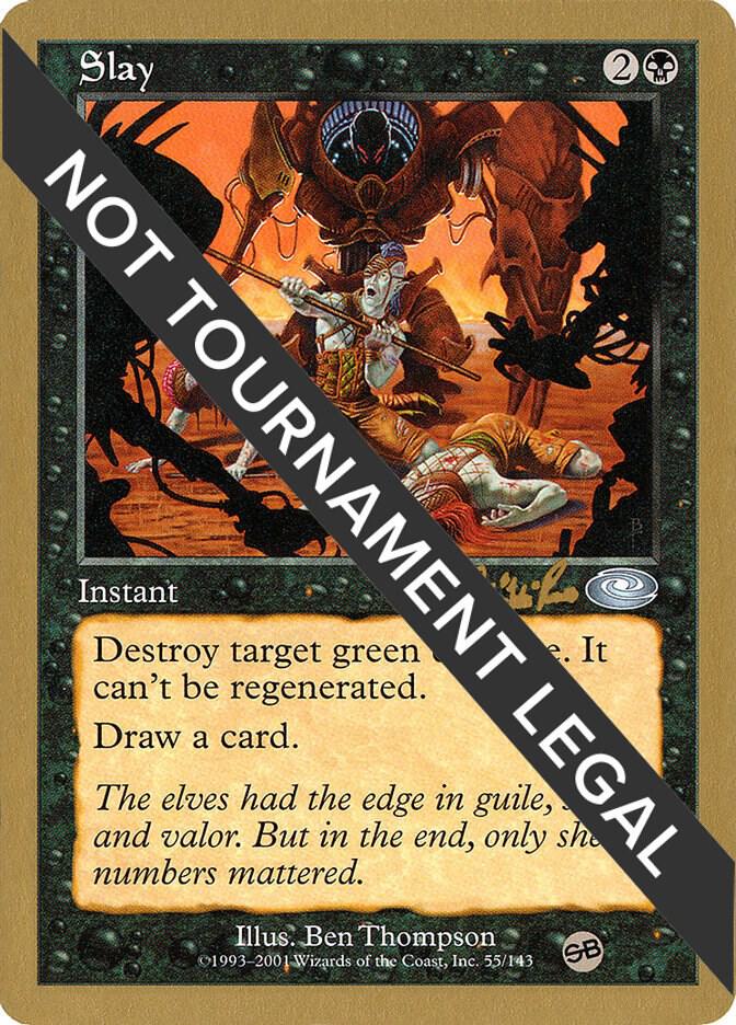 Slay (Carlos Romao) (SB) [World Championship Decks 2002]
