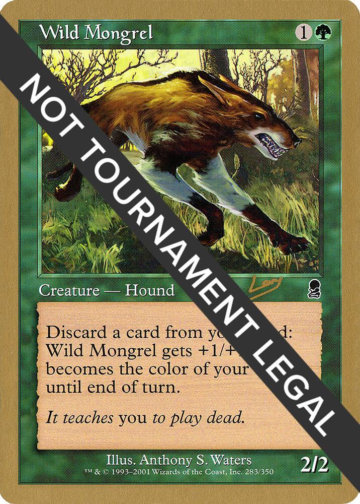 Wild Mongrel (Raphael Levy) [World Championship Decks 2002]