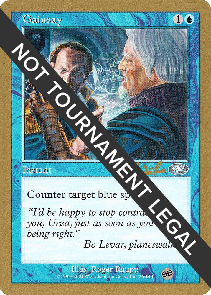 Gainsay (Carlos Romao) (SB) [World Championship Decks 2002]