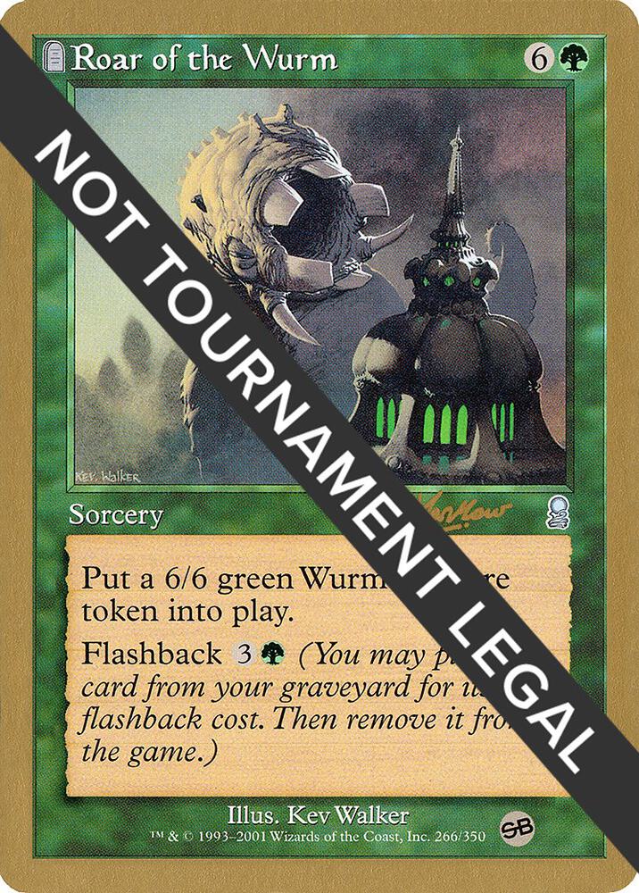 Roar of the Wurm (Sim Han How) (SB) [World Championship Decks 2002]